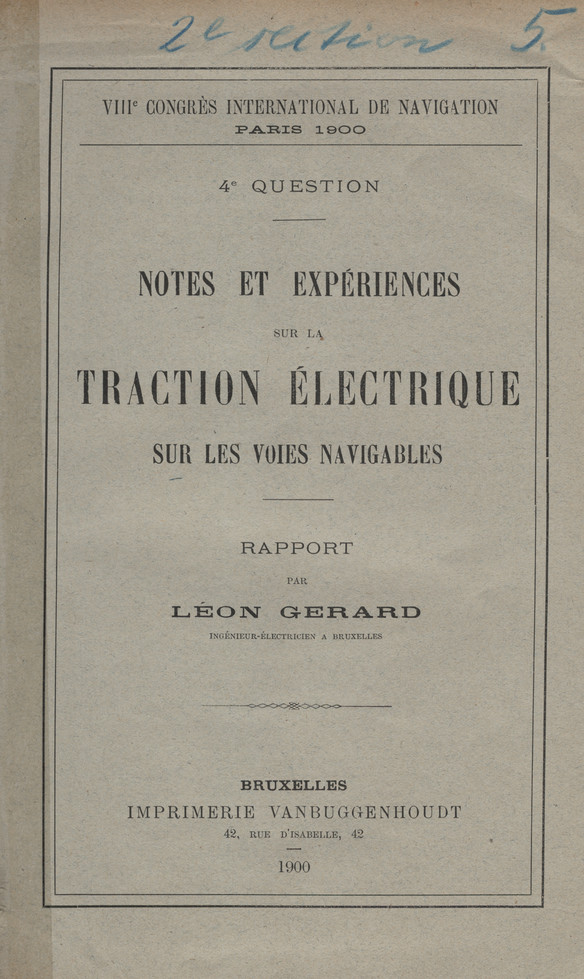 VIIIᵉ Congrès International de Navigation, Paris 1900. Question 4, Notes et expériences sur la traction électrique sur les voies navigables : repport
