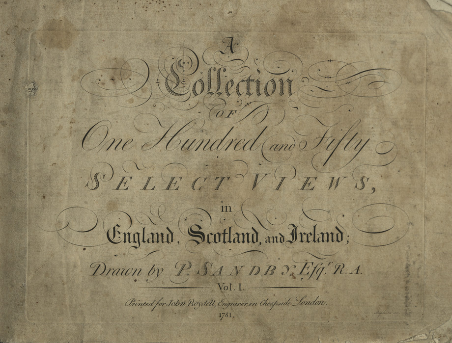 A collection of one hundred and fifty select views, in England, Scotland, and Ireland. Vol. 1