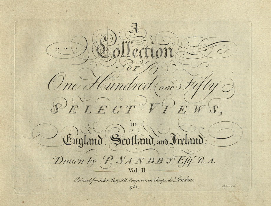 A collection of one hundred and fifty select views in England, Scotland, and Ireland. Vol. 2